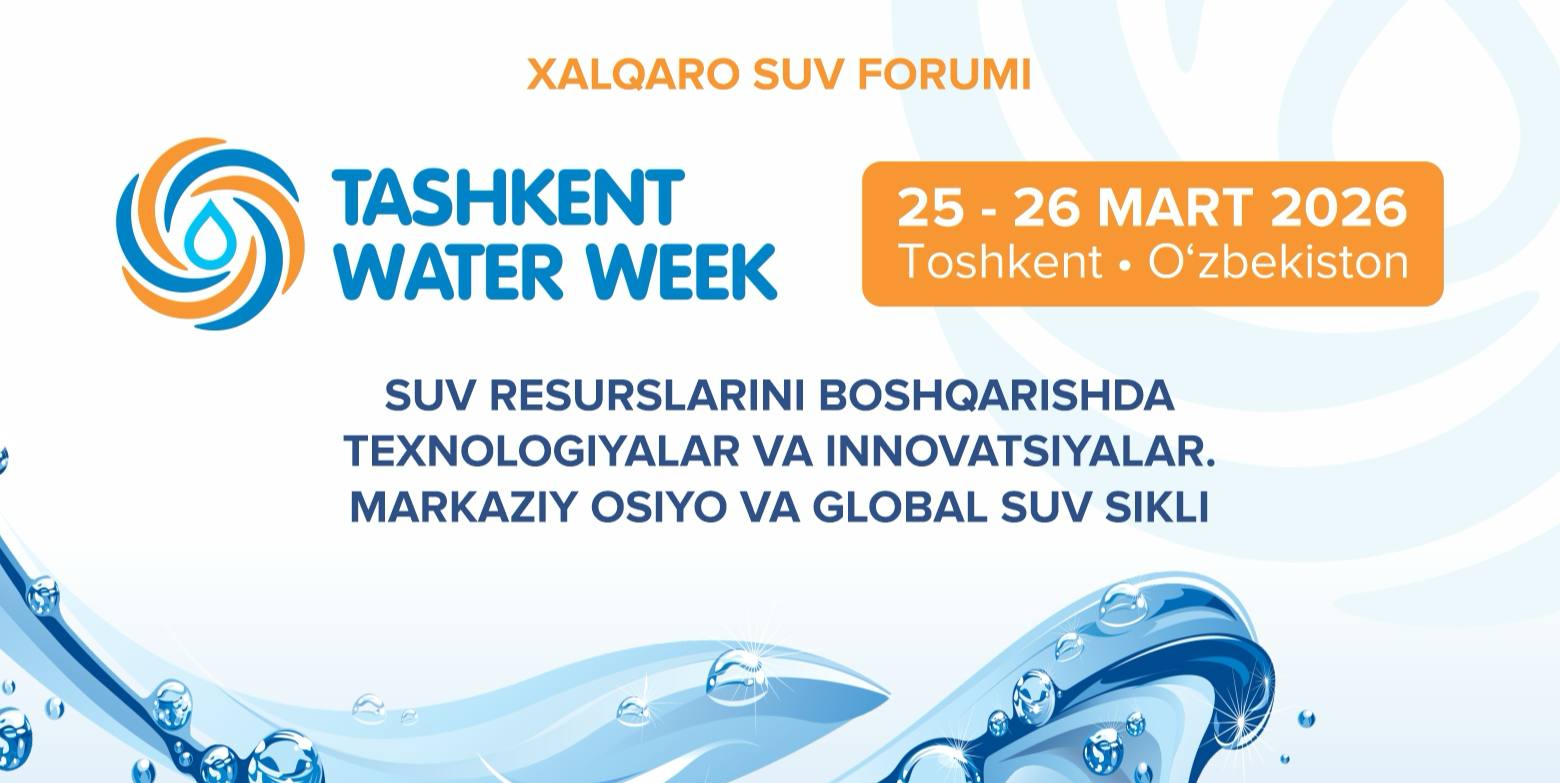 Tashkent Brings Regional Leaders Together to Address Water Scarcity in Central Asia